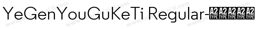 YeGenYouGuKeTi Regular字体转换